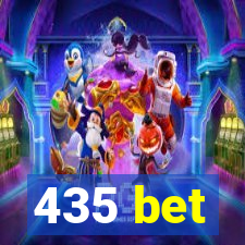 435 bet